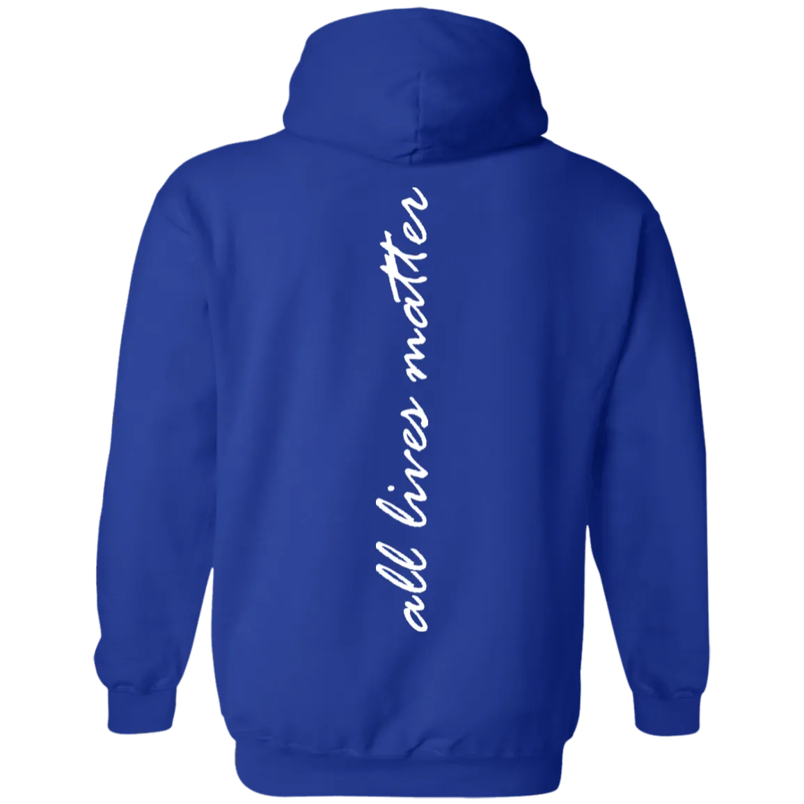 All lives matter Hoodie 8 oz.